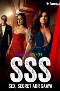 Free SSS – Sex Secret Aur Saaya (2024) Hindi Completed Web Series HEVC ESub