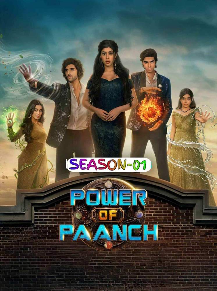 Free Power Of Paanch S01 (2025) Hindi Completed Web Series HEVC ESub