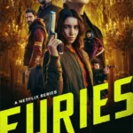 Free Furies S01 (2024) (Hindi + English) Dual Audio Completed Web Series HEVC ESub