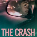 Free The Crash (2026) (Hindi + English) Dual Audio Hollywood Movie HD ESub